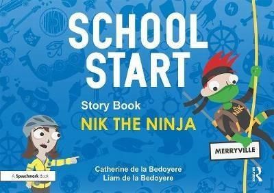 School Start Storybooks: Nik the Ninja (2019)