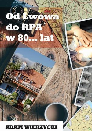 Od Lwowa do RPA w 80&#8230; lat (PDF)