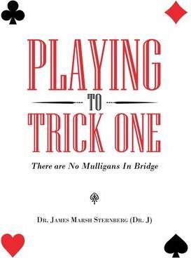 Playing To Trick One James Sternberg MD Marsh