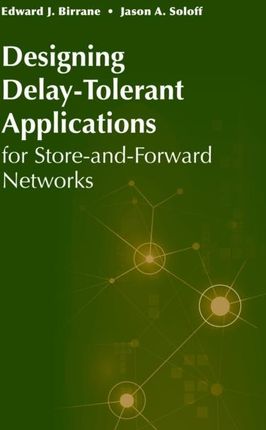 Designing Delay-Tolerant Applications for Store-an