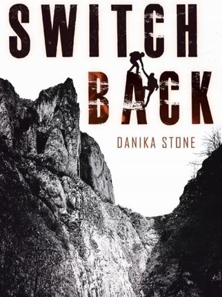 Switchback Danika Stone