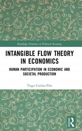 Intangible Flow Theory in Economics: Human Partici