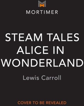 Alice in Wonderland: The children's classic with 2