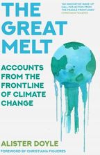 Zdjęcie The Great Melt: Accounts from the Frontline of Cli - Wrocław