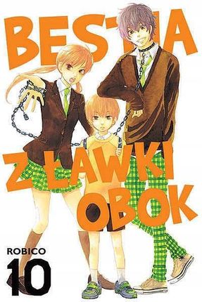 Bestia Z Ławki Obok 10 manga Nowa Studio Jg