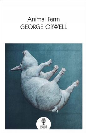 Animal Farm - George Orwell