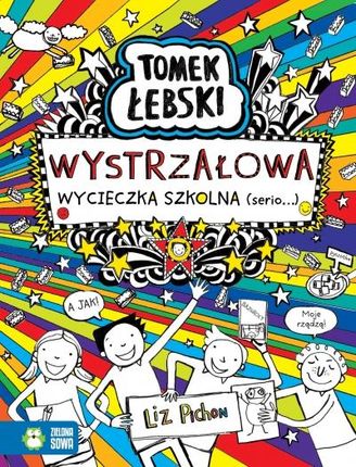 Tomek Łebski. Wystrzałowa wycieczka szkolna (serio) Zielona Sowa