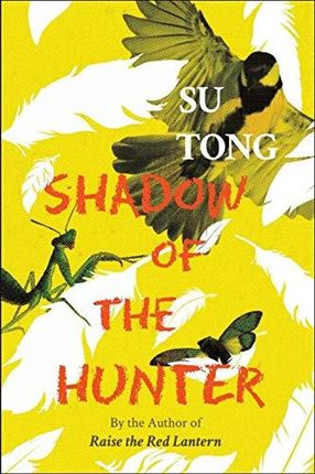 Shadow of the Hunter Su Tong