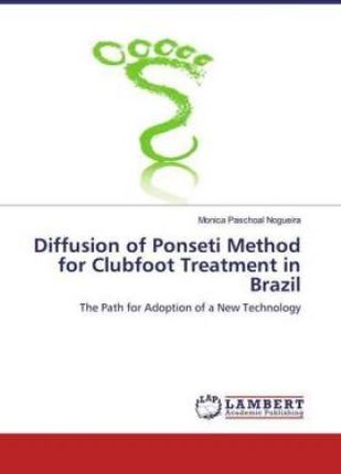 Diffusion of Ponseti Method for Clubfoot Treatment in Brazil