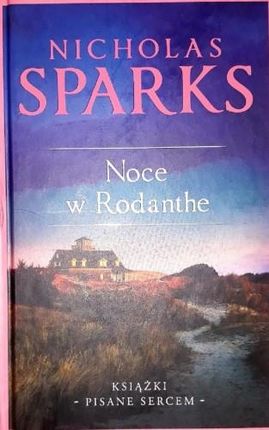 NOCE W RODANTHE Nicholas Sparks