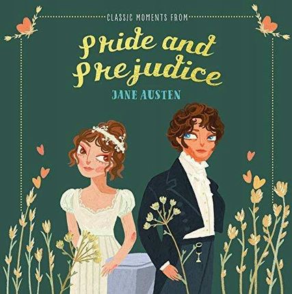 Classic Moments From Pride And Prejudice - Jane Au