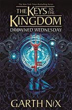 Zdjęcie Drowned Wednesday: The Keys To The Kingdom 3 - Gar - Przemyśl