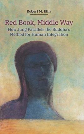 Red Book, Middle Way: How Jung Parallels the Buddh