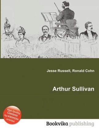 Arthur Sullivan Jesse Russell