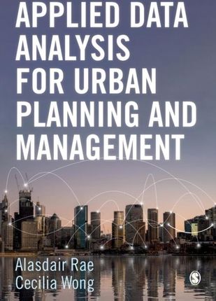 Applied Data Analysis for Urban Planning and Manag