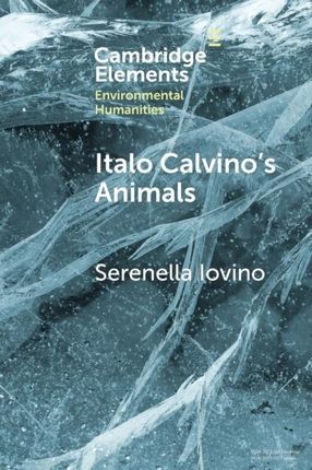 Italo Calvinos Animals: Anthropocene Stories