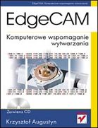EdgeCAM. Komputerowe wspomaganie wytwarzania
