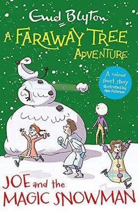 A Faraway Tree Adventure: Joe And The Magic Snowma