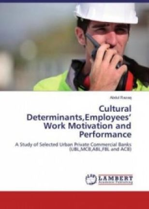Cultural Determinants,employees' Work Motivation..