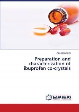 Preparation and characterization of ibuprofen