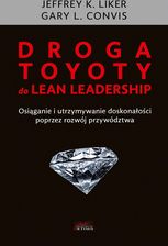 Zdjęcie Droga Toyoty do Lean Leadership Gary Convis Liker - Tychy
