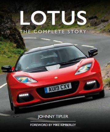 Lotus: The Complete Story Johnny Tipler