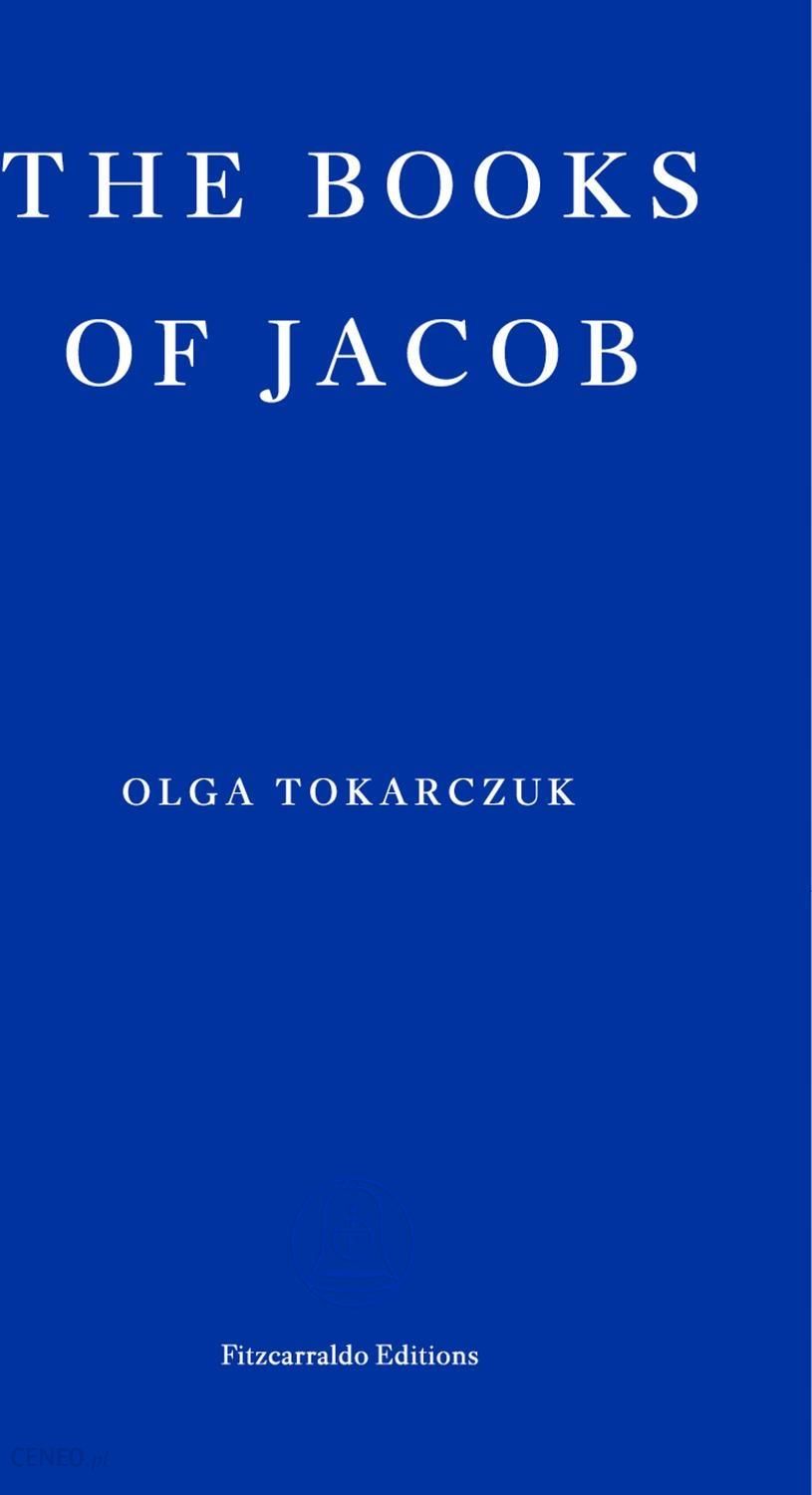 The Books of Jacob - Olga Tokarczuk - Ceny i opinie - Ceneo.pl
