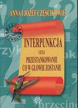 Zdjęcie Interpunkcja, czyli przestankowanie, co w głowie zostanie - Płoty