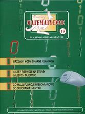 Miniatury matematyczne 19 Drzewa i kody binarne ułamków...