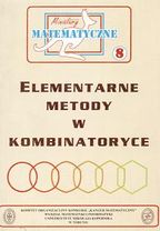 Miniatury matematyczne 8. Elementarne metody w kombinatoryce