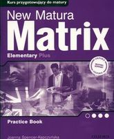 New Matura Matrix. Elementary. Practice Book. zeszyt ćwiczeń