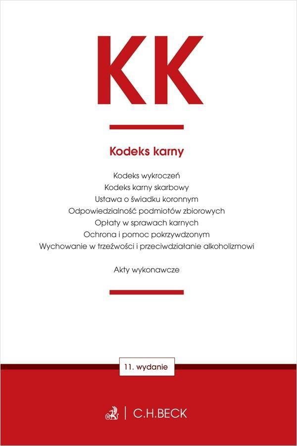 Kk Kodeks Karny Oraz Ustawy Towarzyszące Ceny I Opinie Ceneopl 4667