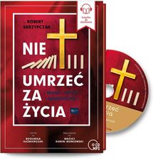 Zdjęcie Nie umrzeć za życia. Audiobook - Parczew