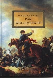 Pan Wołodyjowski z opracowaniem i streszczeniem (twarda oprawa)