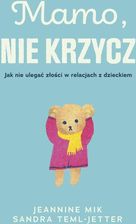 Zdjęcie Mamo, nie krzycz - Głogów Małopolski