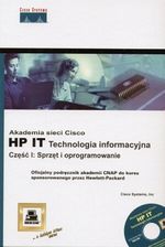 Akademia sieci Cisco. HP IT. Technologia informacyjna. Część 1. Sprzęt i oprogramowanie