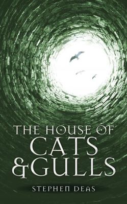 The House of Cats and Gulls: Black Moon, Book II