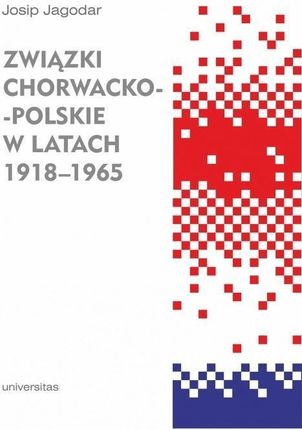 Związki chorwacko-polskie w latach 1918-1965