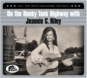 Jeannie C. Riley - On the Honky Tonk Highway With (CD)