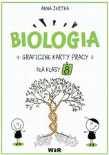 Zdjęcie Biologia. Graficzne karty pracy dla klasy 8 - Dąbrowa Górnicza