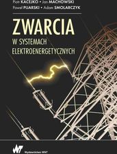 Zdjęcie Zwarcia w systemach elektroenergetycznych - Trzcińsko-Zdrój
