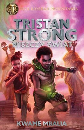 Tristan Strong niszczy świat (EPUB)