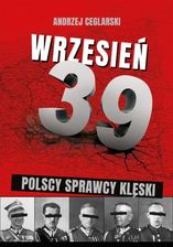kupić E-historia i literatura faktu Wrzesień 1939. Sprawcy polskiej klęski (EPUB)