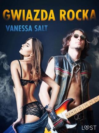 Gwiazda rocka - opowiadanie erotyczne (2021) Ebook