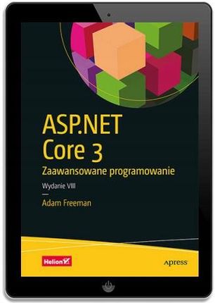 Asp.net Core 3. Zaawansowane programowanie