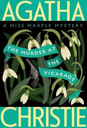 The Murder at the Vicarage: A Miss Marple Mys...