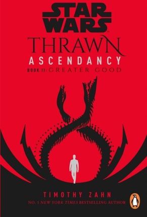 Star Wars: Thrawn Ascendancy: (Book 2: Greater Goo