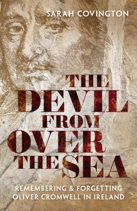 The Devil from over the Sea: Remembering and Forge