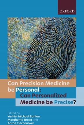 Can precision medicine be personal; can personaliz