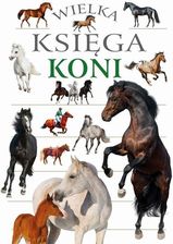 Wielka księga koni - Encyklopedie i leksykony